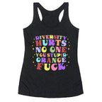 Diversity Hurts No One Racerback Tank