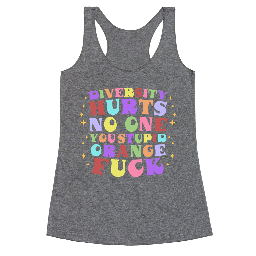 Diversity Hurts No One Racerback Tank