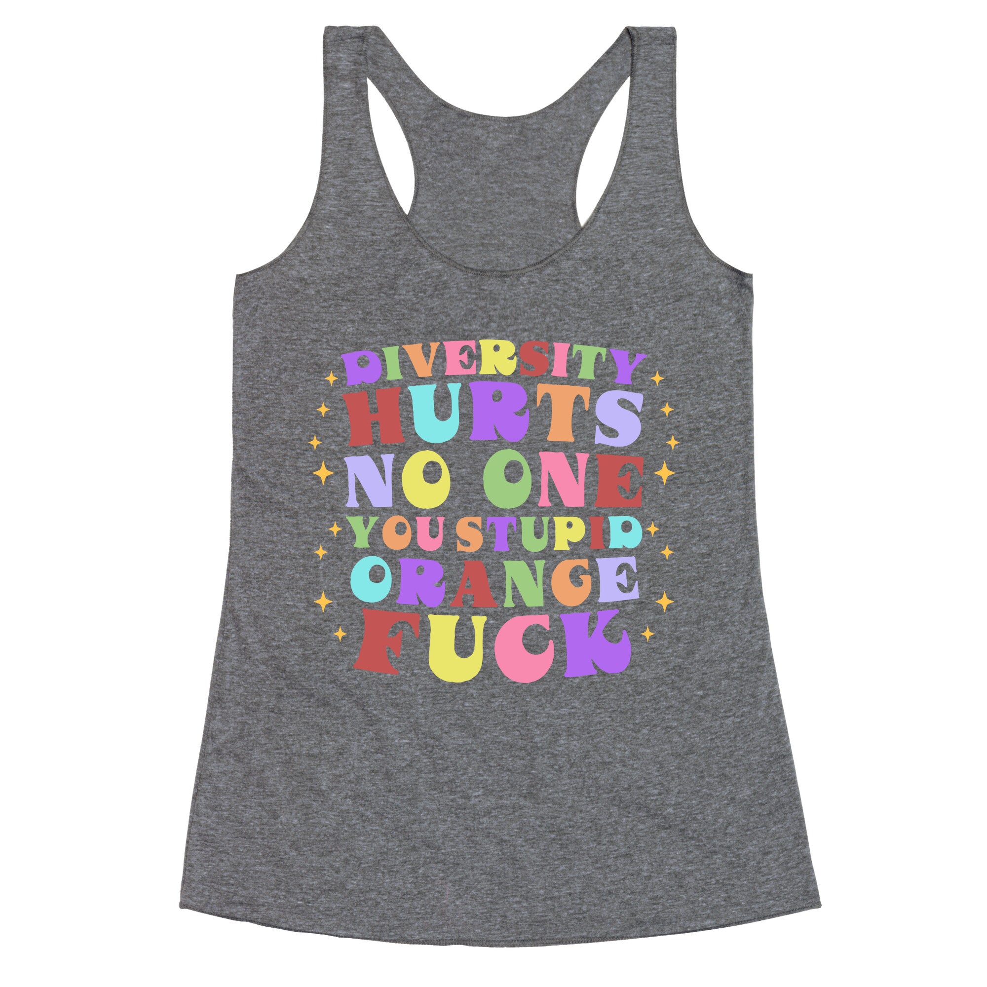 Diversity Hurts No One Racerback Tank