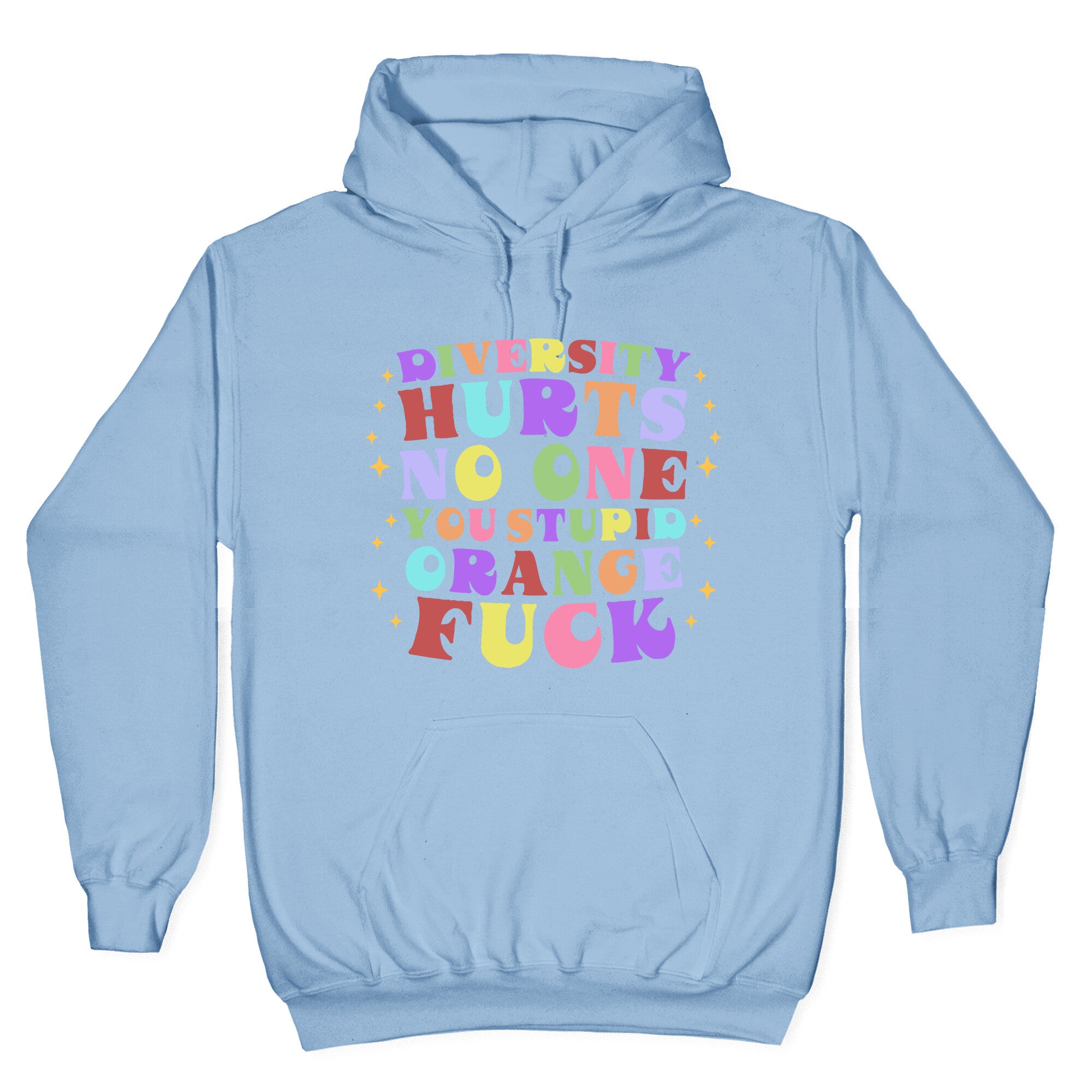 Diversity Hurts No One Hoodie