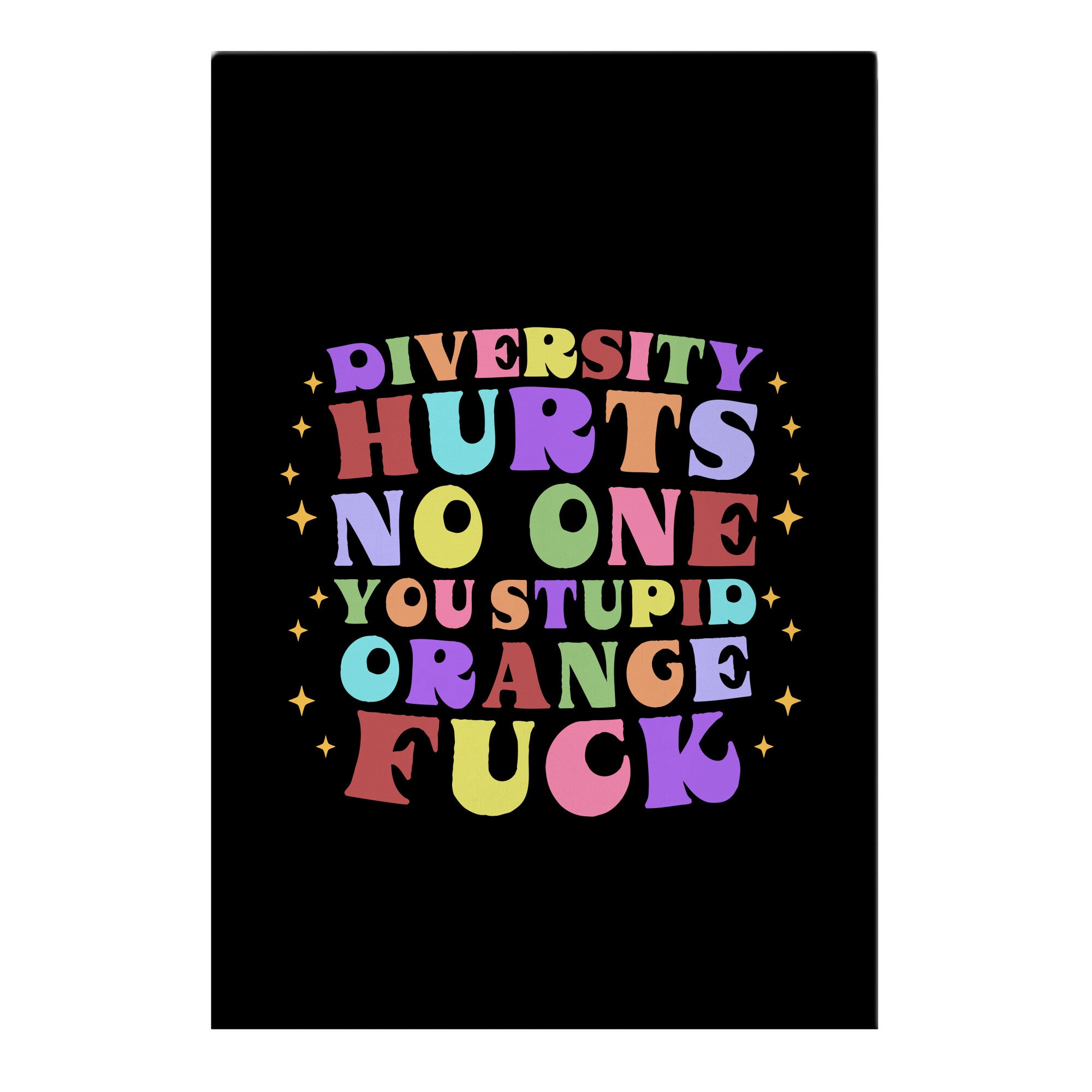 Diversity Hurts No One Garden Flag