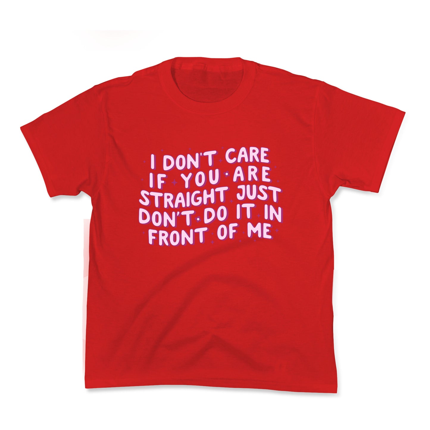 I Dont Care If You Are Straight Kids Tee