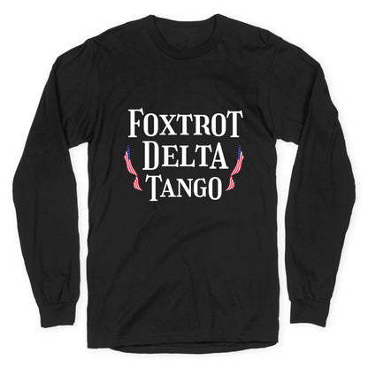 Foxtrot Delta Tango Longsleeve Tee