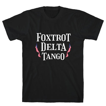Foxtrot Delta Tango T-Shirt