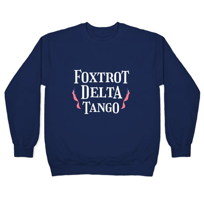 Foxtrot Delta Tango Crewneck Sweatshirt