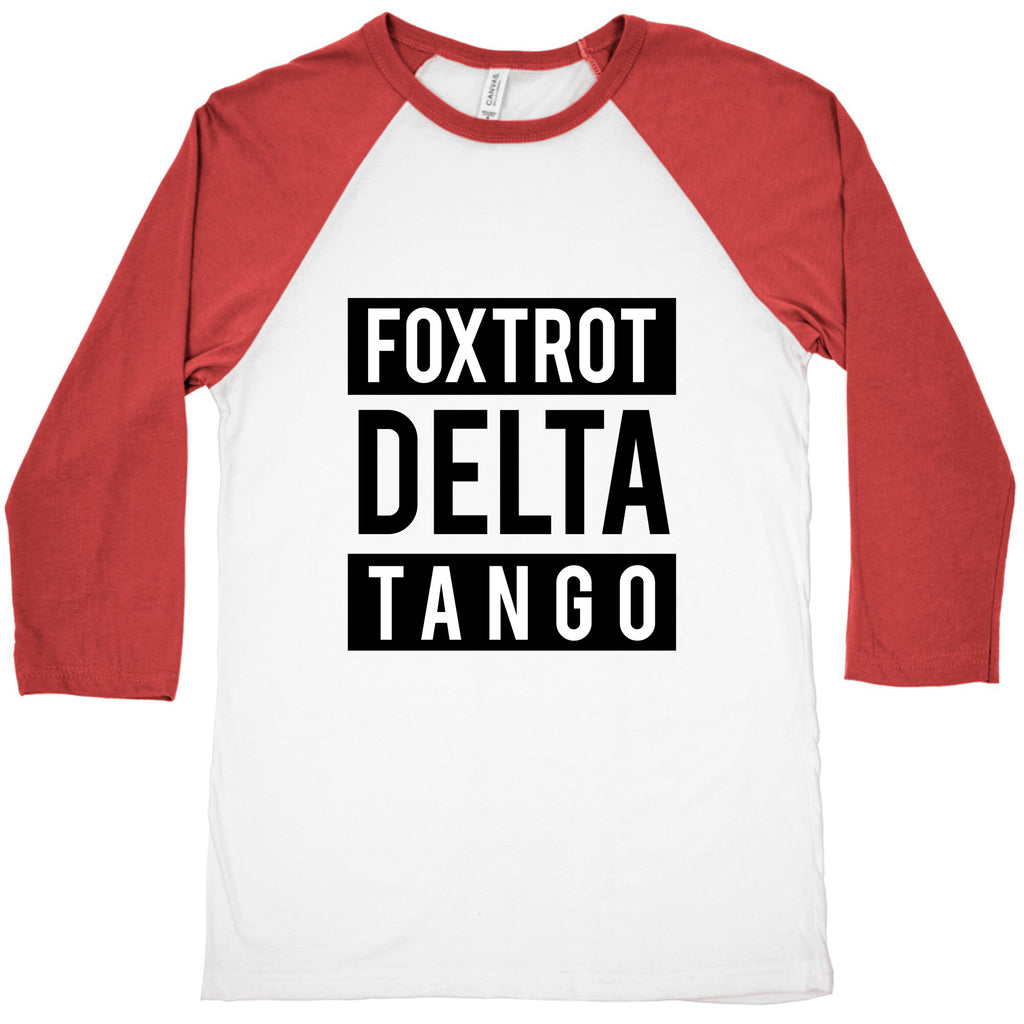 FDT Foxtrot Delta Tango Baseball Tee