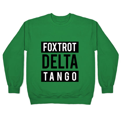 FDT Foxtrot Delta Tango Crewneck Sweatshirt