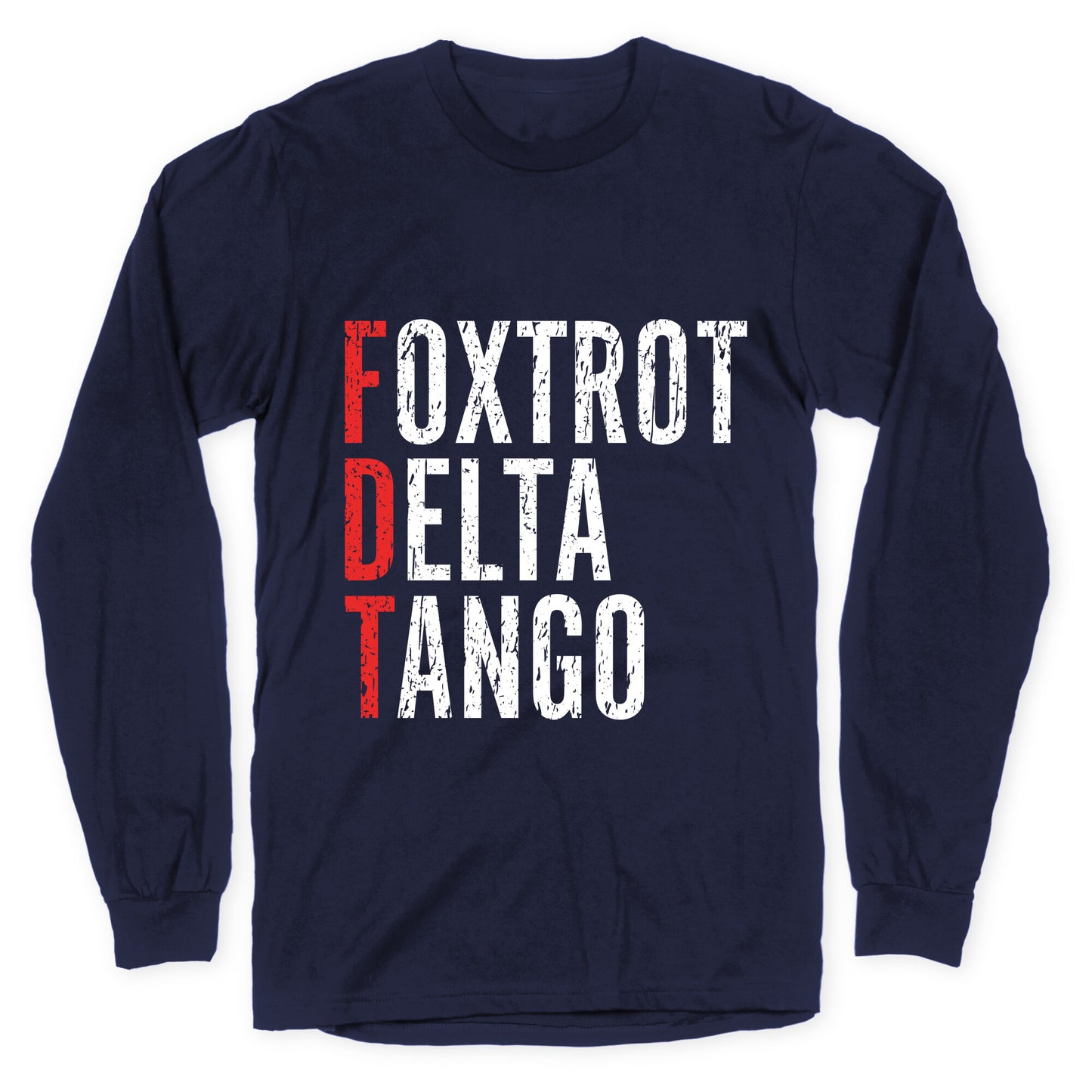 Foxtrot Delta Tango FDT Longsleeve Tee