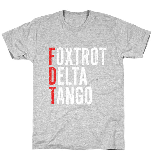 Foxtrot Delta Tango FDT T-Shirt