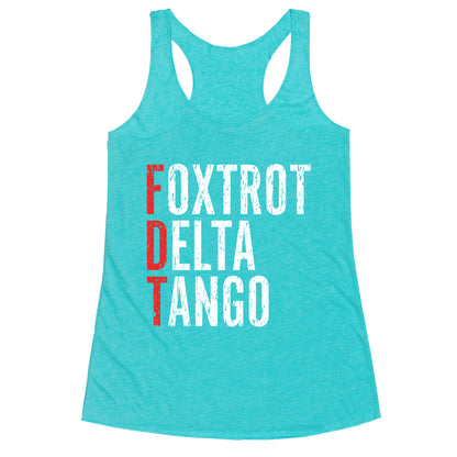 Foxtrot Delta Tango FDT Racerback Tank