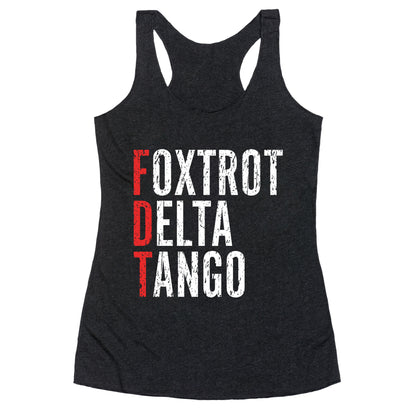 Foxtrot Delta Tango FDT Racerback Tank