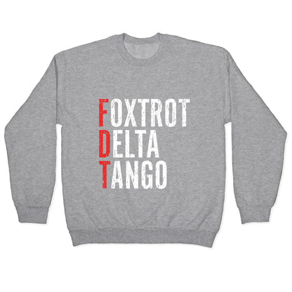 Foxtrot Delta Tango FDT Crewneck Sweatshirt