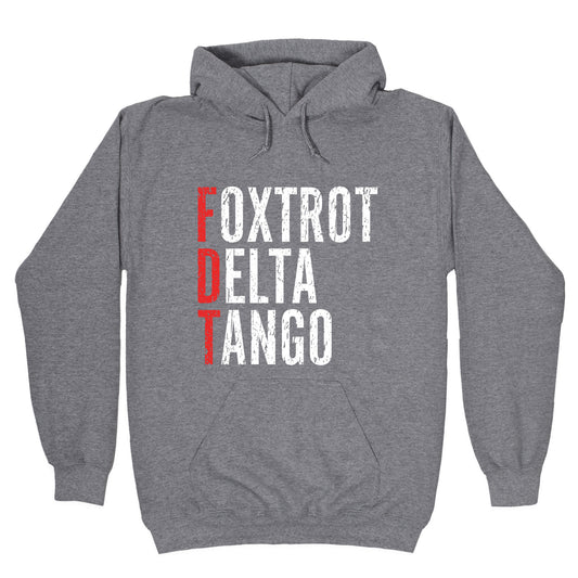 Foxtrot Delta Tango FDT Hoodie