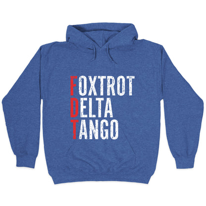 Foxtrot Delta Tango FDT Hoodie