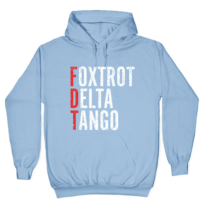 Foxtrot Delta Tango FDT Hoodie