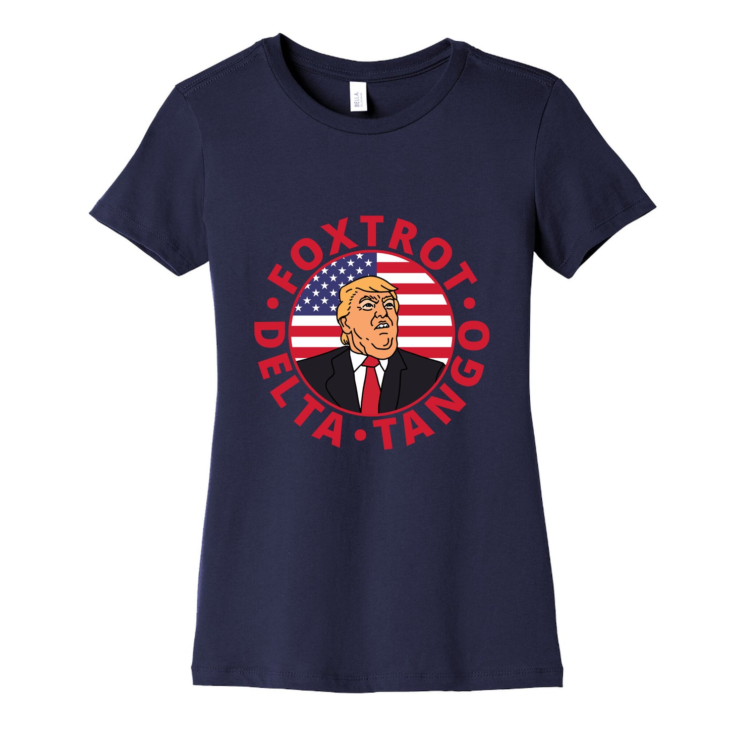 Foxtrot Delta Tango Trump Womens Cotton Tee