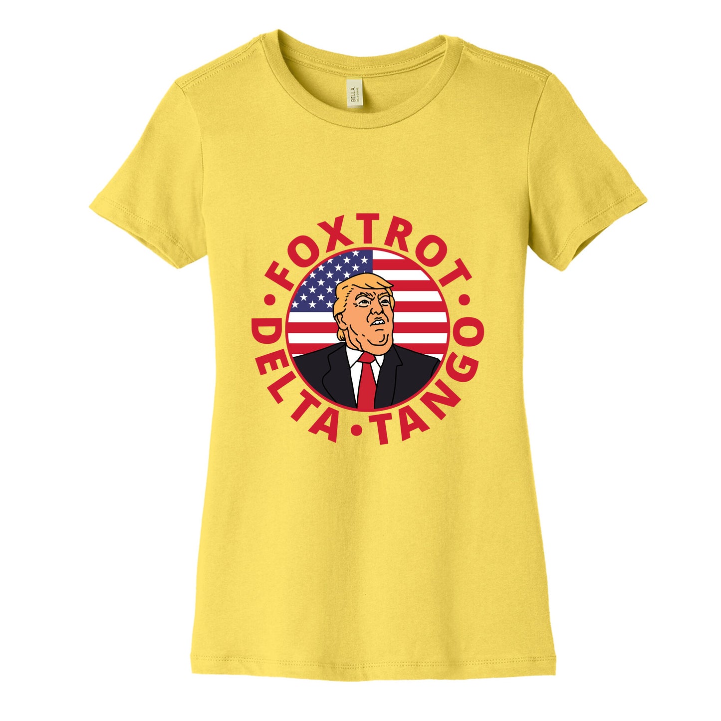 Foxtrot Delta Tango Trump Womens Cotton Tee