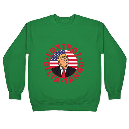 Foxtrot Delta Tango Trump Crewneck Sweatshirt