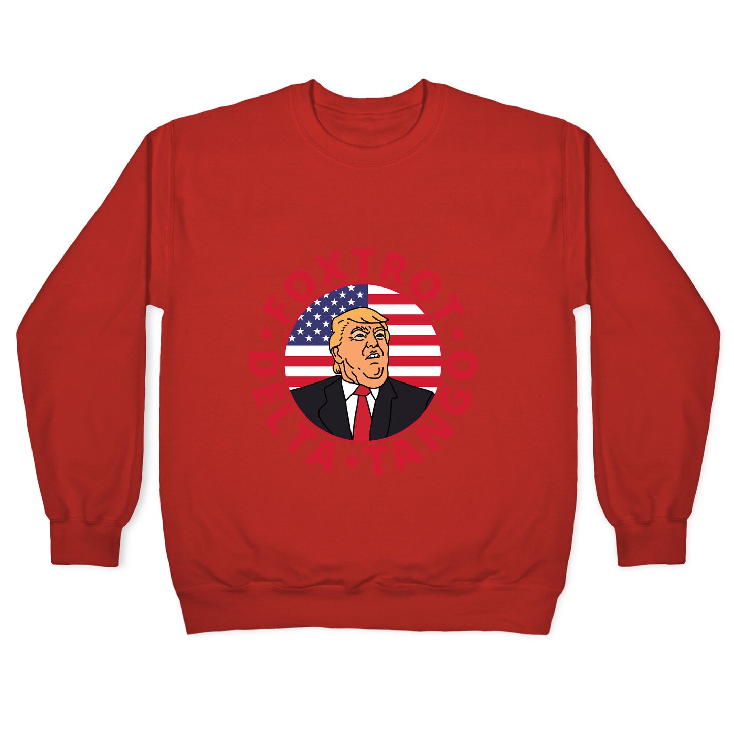 Foxtrot Delta Tango Trump Crewneck Sweatshirt