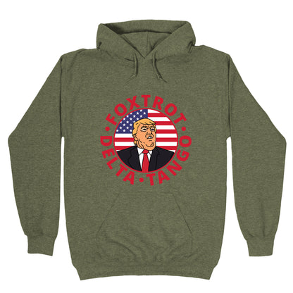 Foxtrot Delta Tango Trump Hoodie