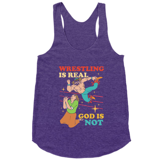 Wrestling Is Real Racerback Tank
