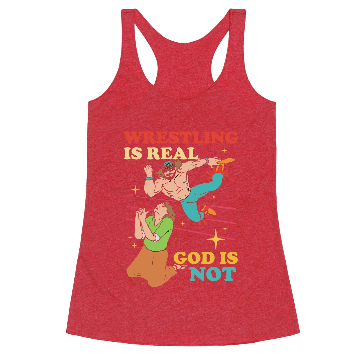 Wrestling Is Real Racerback Tank