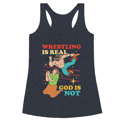Wrestling Is Real Racerback Tank