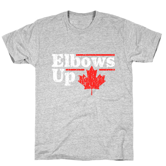 Elbows Up Canada Leaf T-Shirt