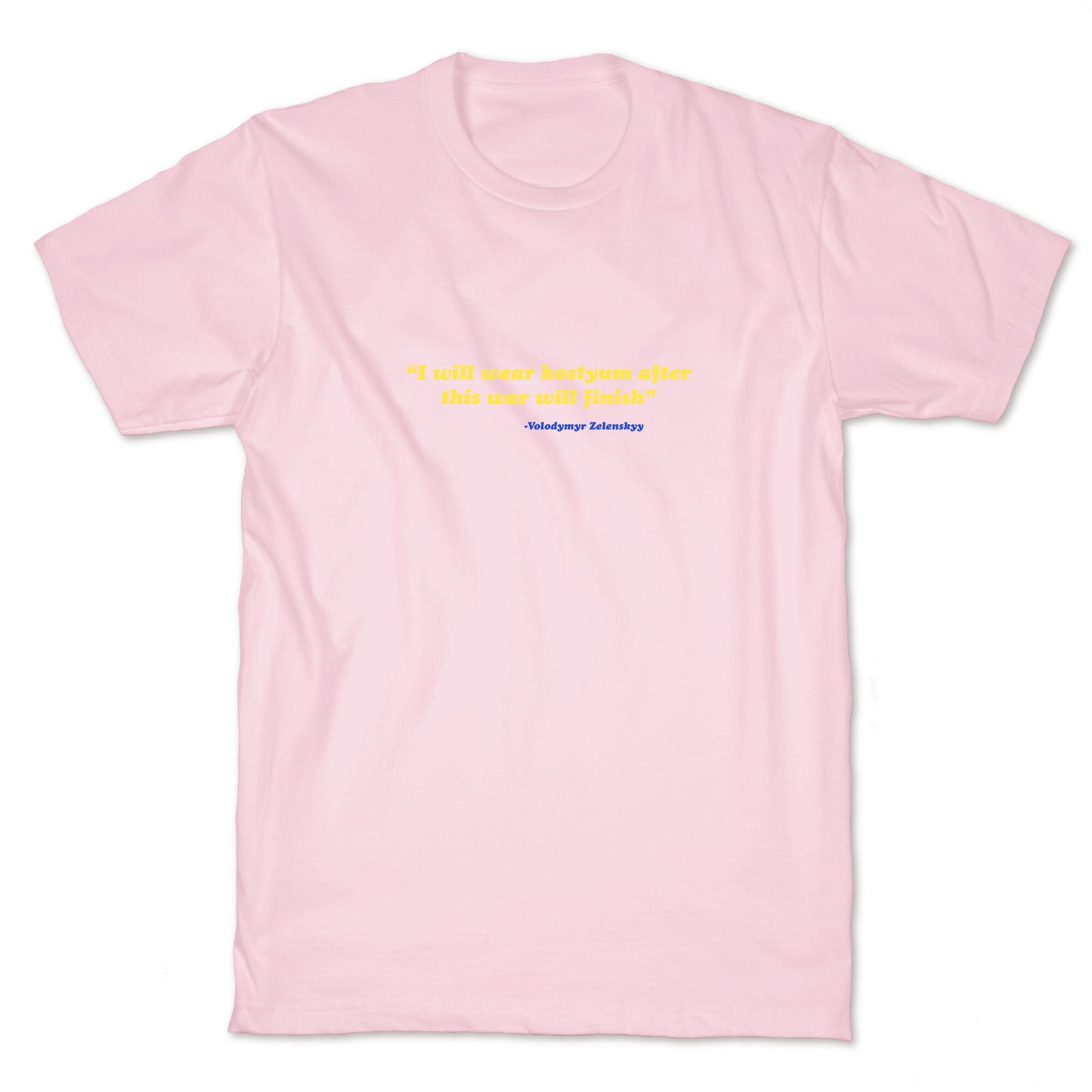 Zelensky Costume Quote T-Shirt