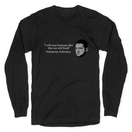Zelensky Trump Costume Quote Longsleeve Tee