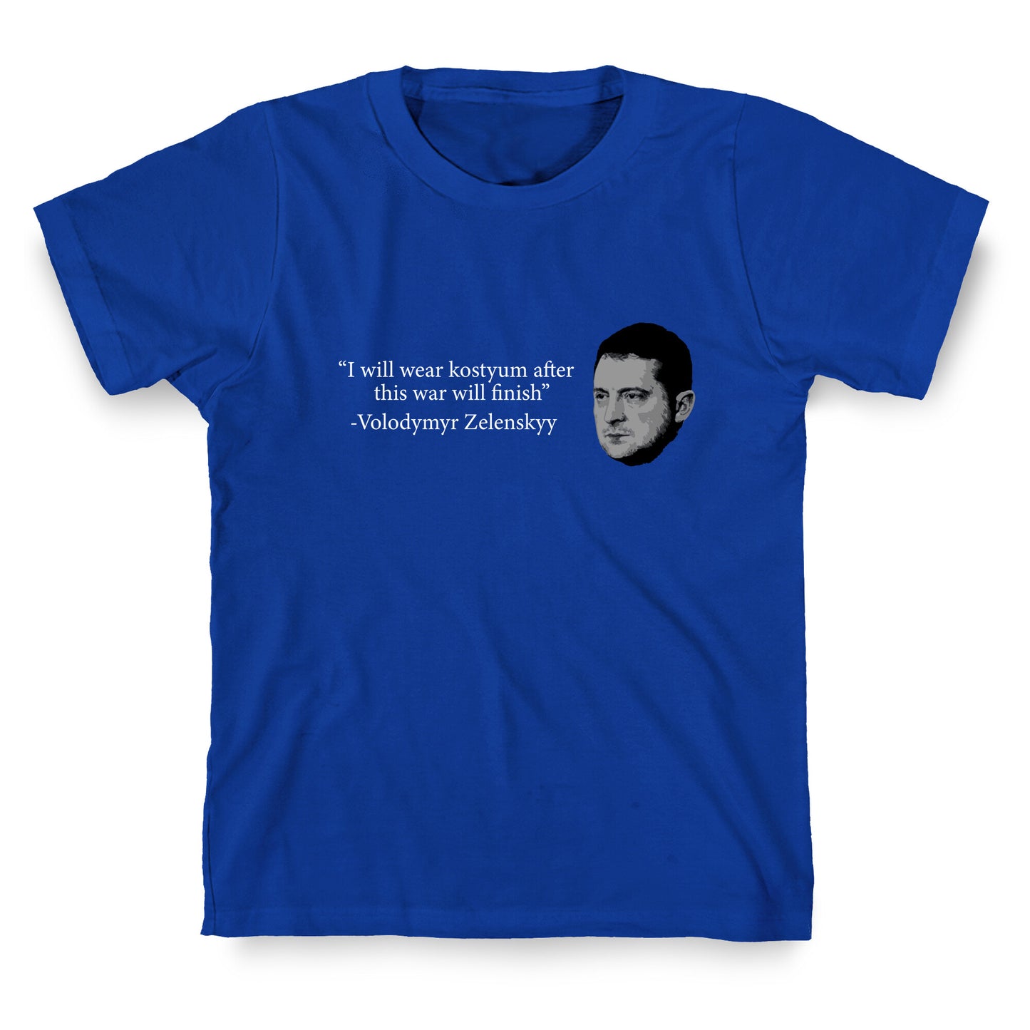 Zelensky Trump Costume Quote T-Shirt