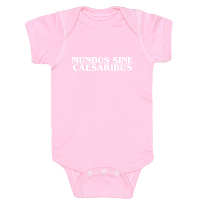 Mundus Sine Caesaribus Baby One-Piece