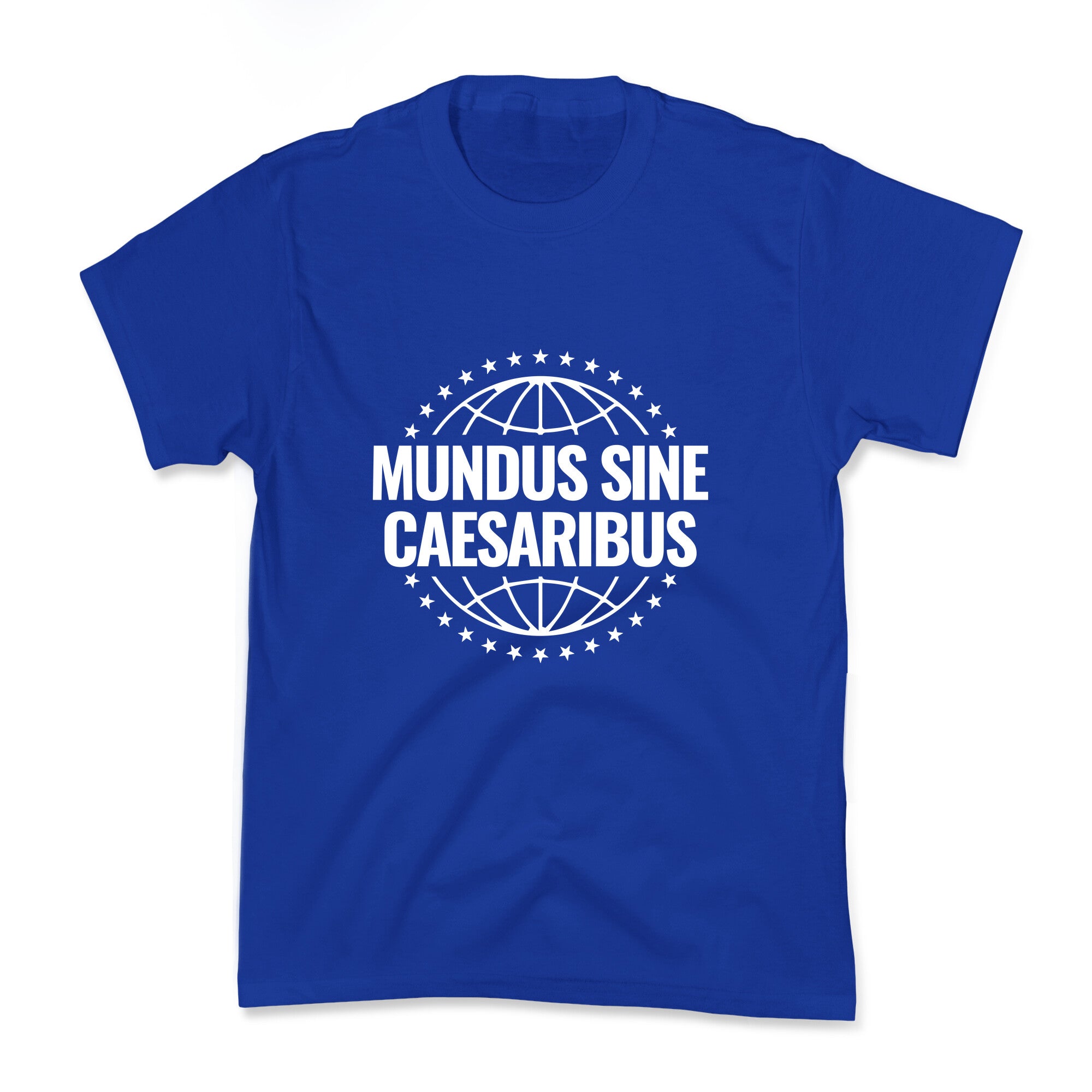 Mundus Sine Caesaribus Quote Kids Tee