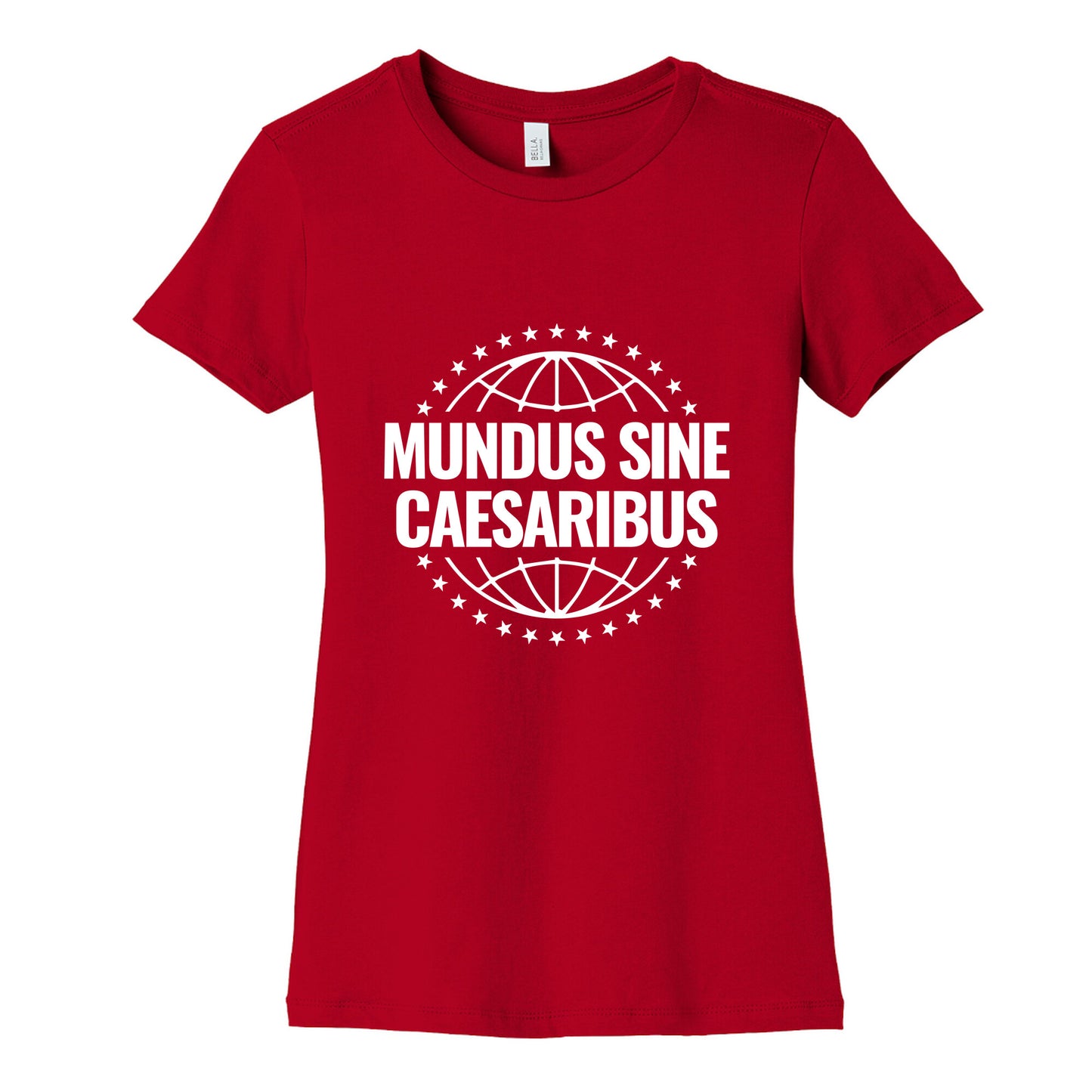Mundus Sine Caesaribus Quote Womens Cotton Tee