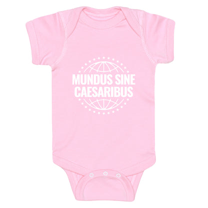 Mundus Sine Caesaribus Quote Baby One-Piece