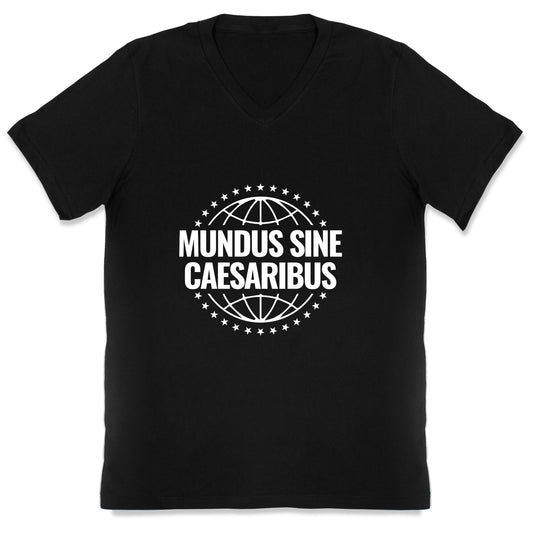 Mundus Sine Caesaribus Quote V-Neck