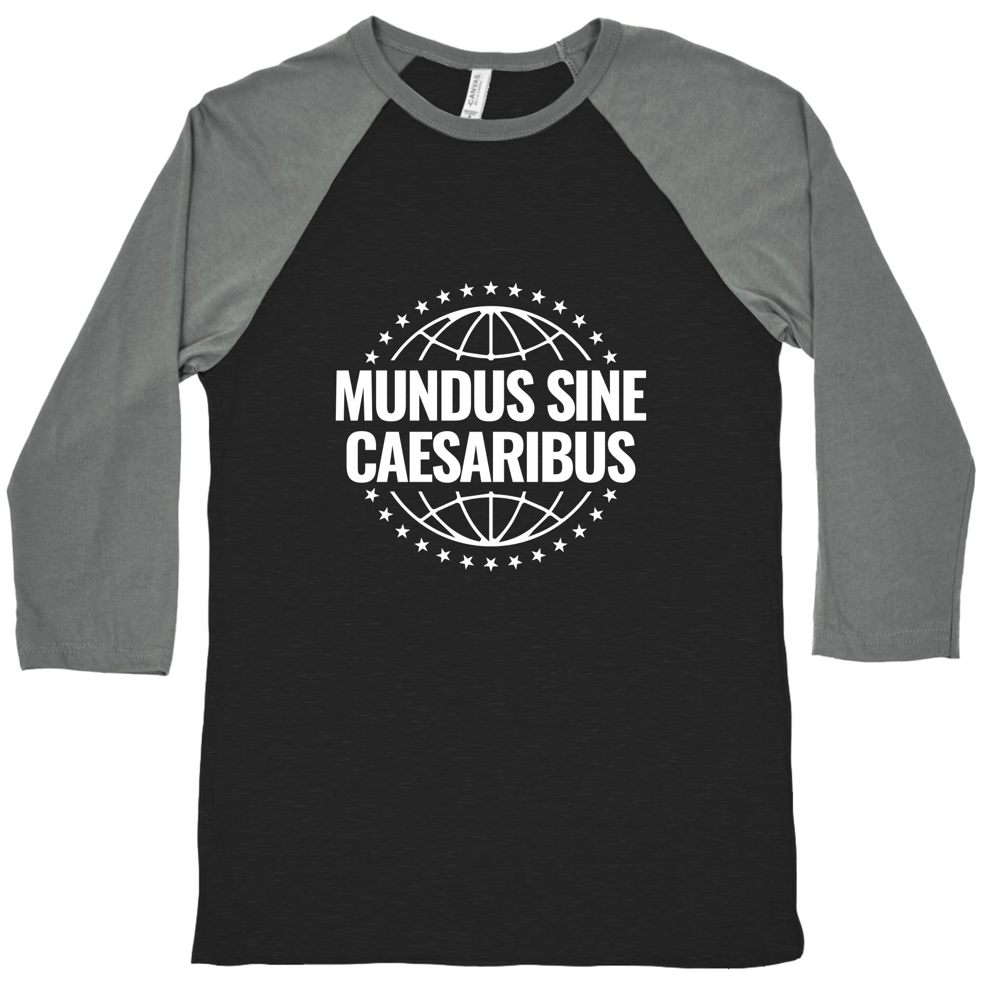 Mundus Sine Caesaribus Quote Baseball Tee