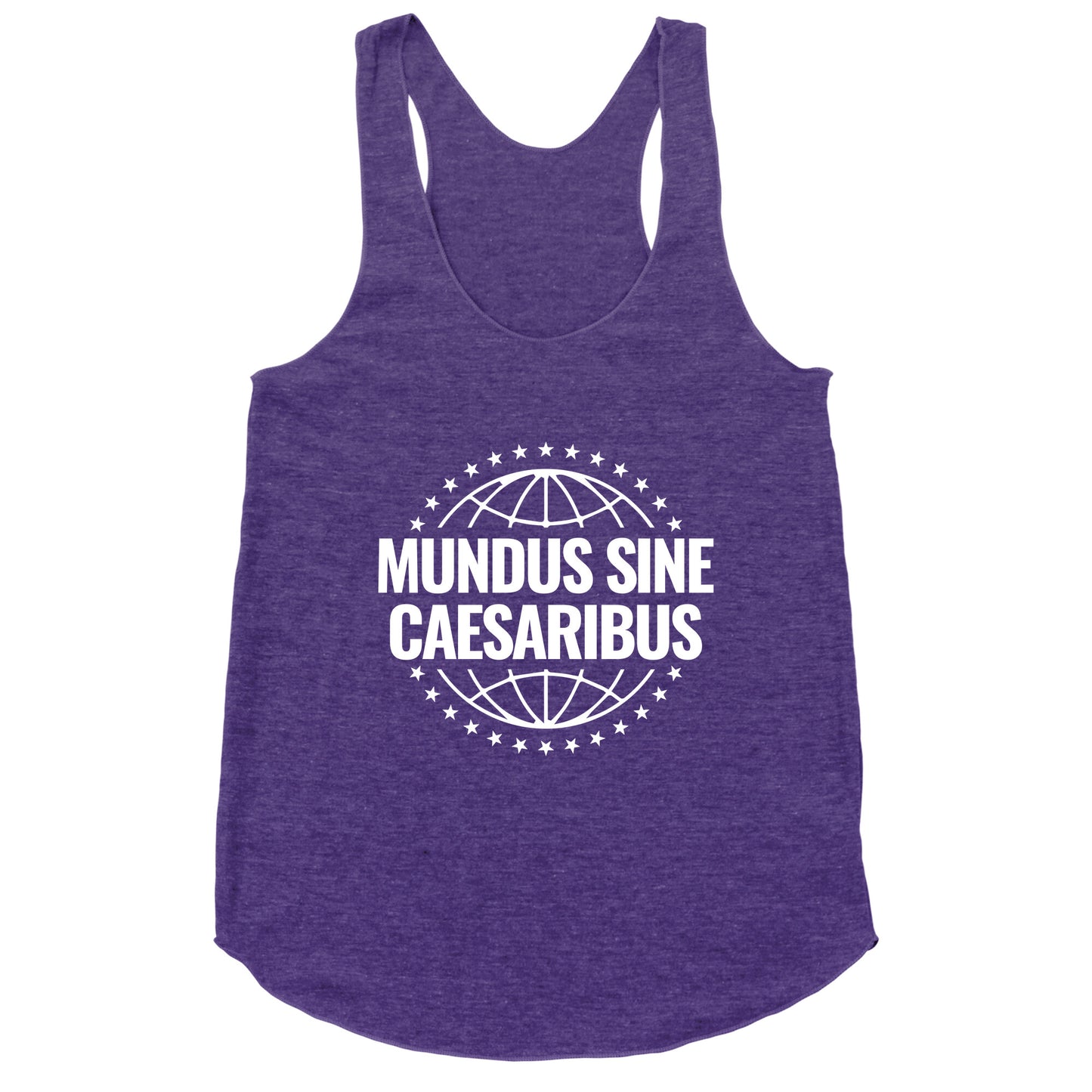 Mundus Sine Caesaribus Quote Racerback Tank