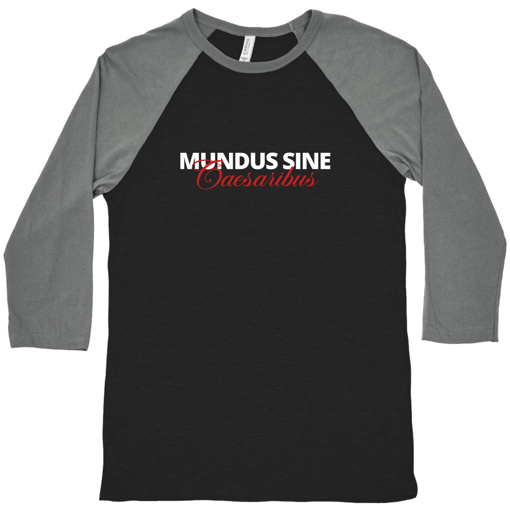 Mundus Sine Caesaribus CEO Quote Baseball Tee