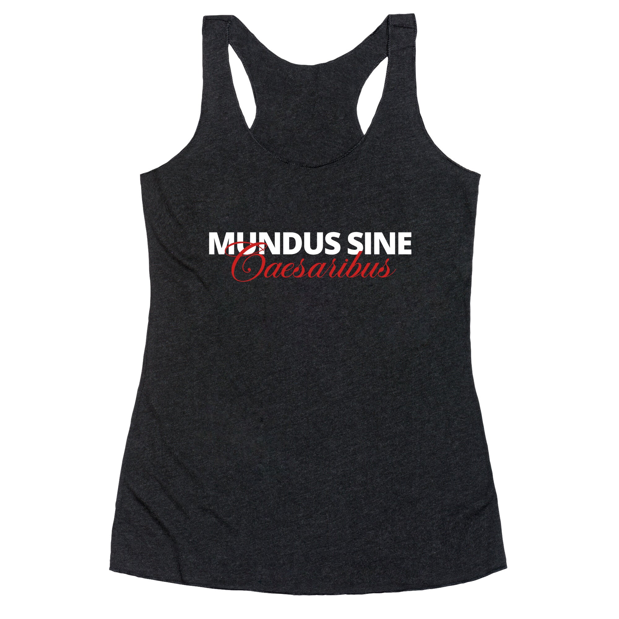 Mundus Sine Caesaribus CEO Quote Racerback Tank