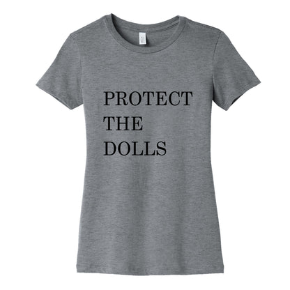 Protect The Dolls Womens Cotton Tee