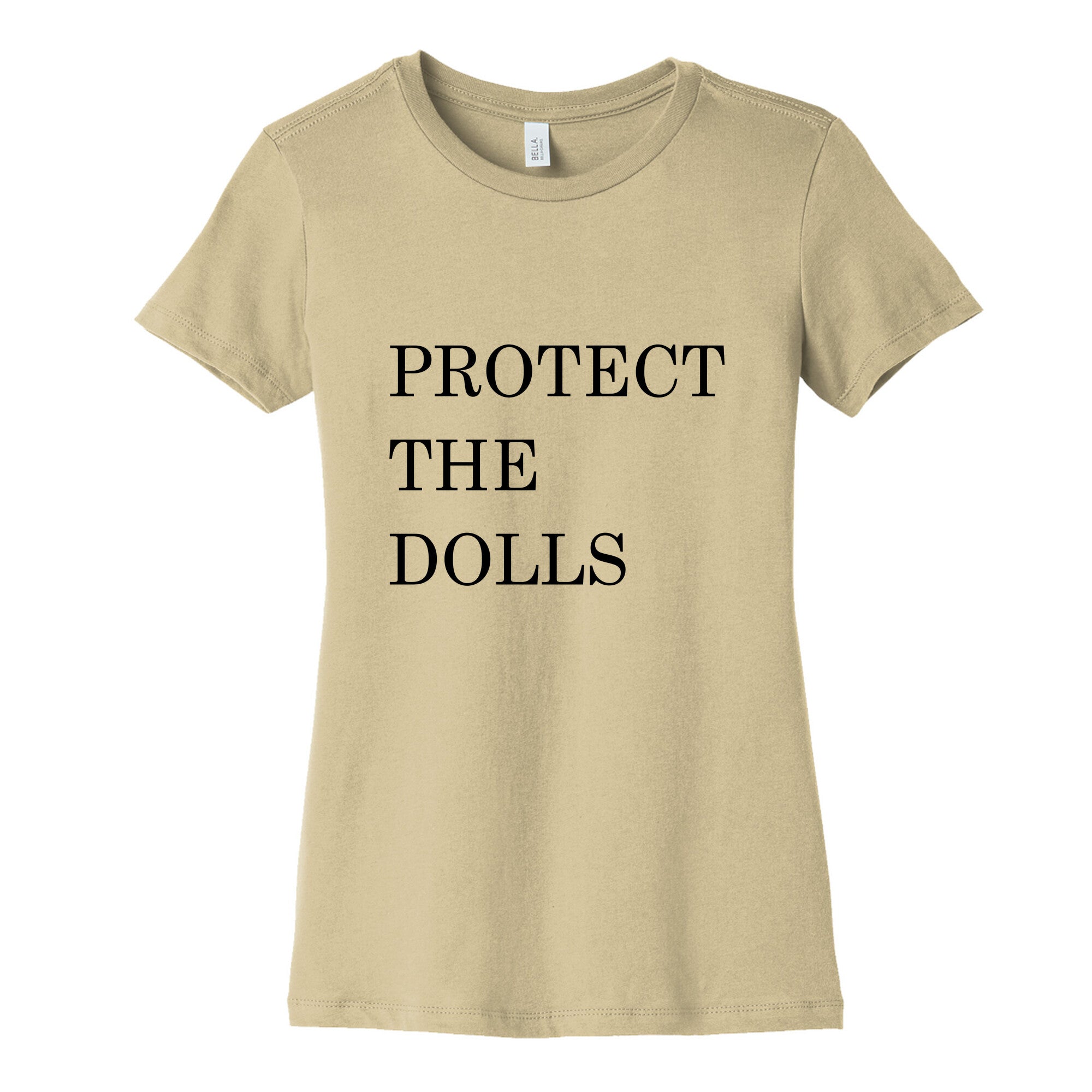 Protect The Dolls Womens Cotton Tee