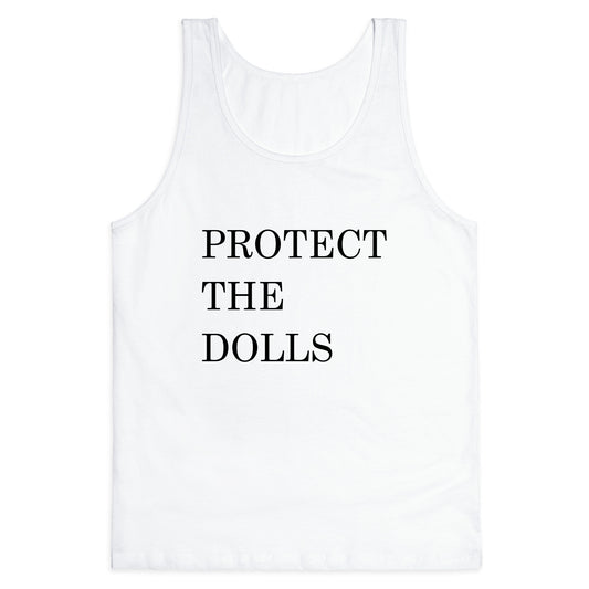 Protect The Dolls Tank Top
