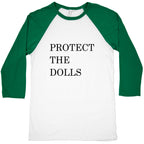 Protect The Dolls Baseball Tee