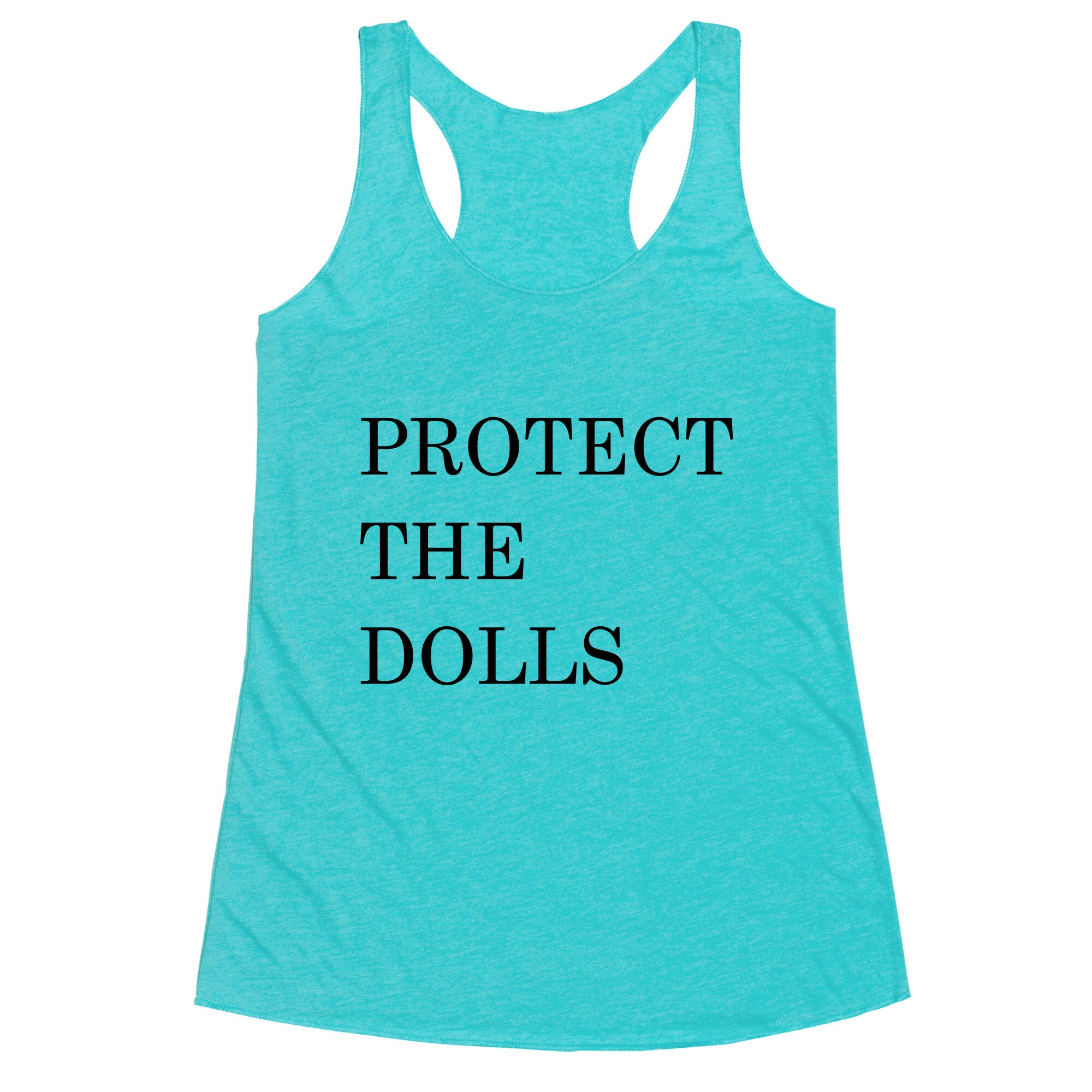 Protect The Dolls Racerback Tank