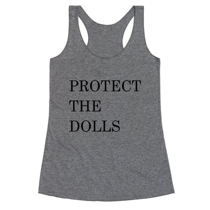 Protect The Dolls Racerback Tank