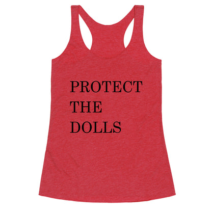 Protect The Dolls Racerback Tank
