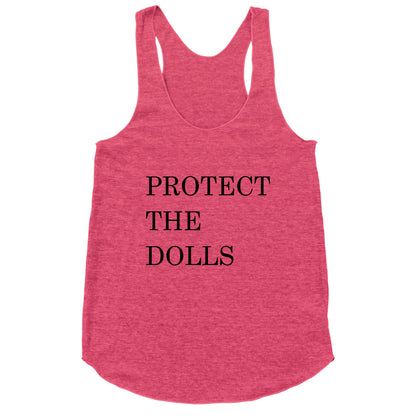Protect The Dolls Racerback Tank