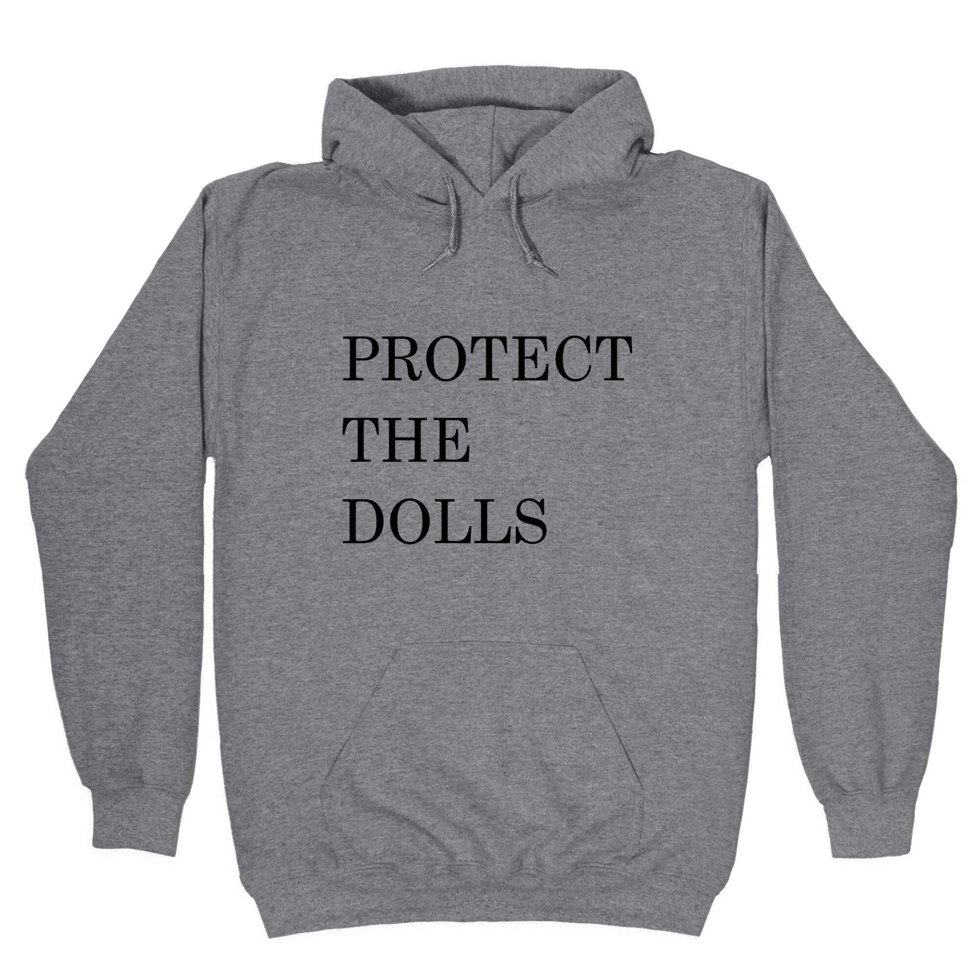 Protect The Dolls Hoodie