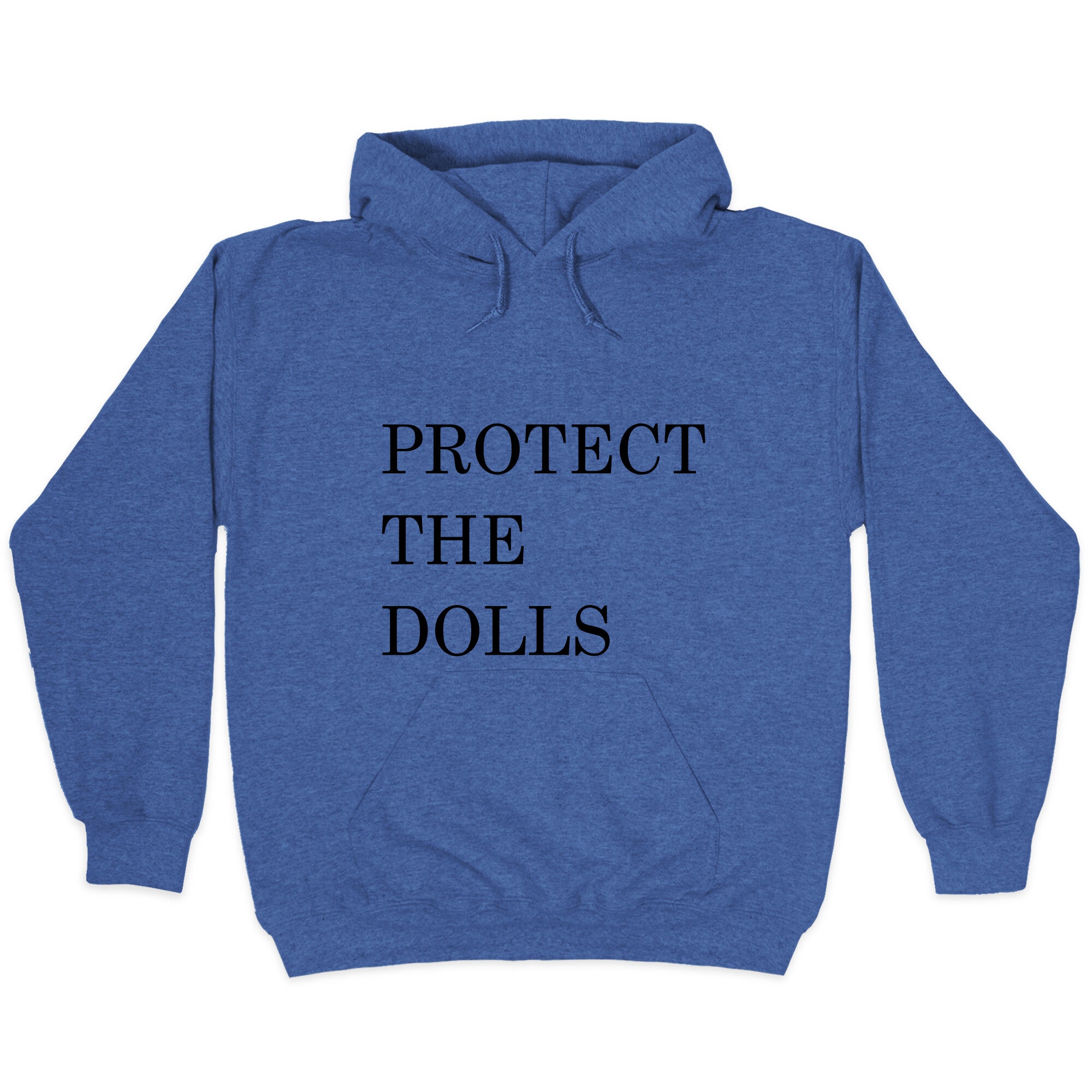 Protect The Dolls Hoodie